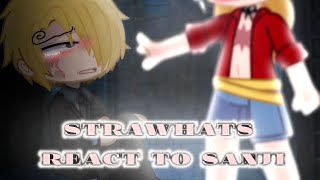 One Piece Reacts  Strawhats React to Sanji  If Luffy Didnt Exist AU  Monkey D Luffy [upl. by Av]