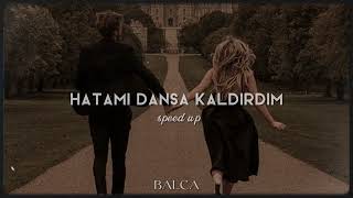 kendimden hallice  hatamı dansa kaldırdım  speed up [upl. by Beare]