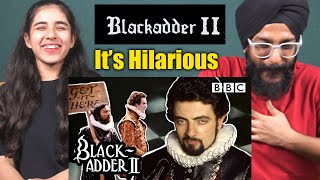 Indians React to Blackadder IIs funniest and rudest put downs 😂  Blackadder [upl. by Enyrhtac]