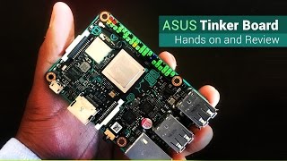 ASUS Tinker Board  Hands on [upl. by Laurentia]