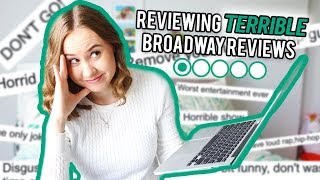 Reviewing quotTerriblequot Broadway Musical Reviews [upl. by Acinoj]