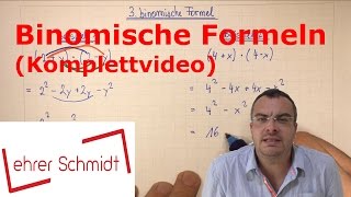 Die binomischen Formeln  quadratische Gleichungen  Mathematik  Lehrerschmidt [upl. by Eugenides]