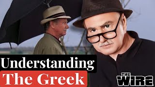 The Wire Understanding The Greek [upl. by Shanda]