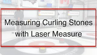 Measuring Curling Stones with Laser Measure [upl. by Amsirahc]