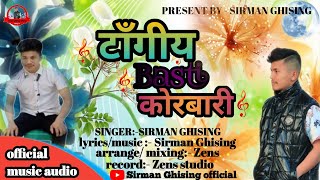 New tamang selo  Tangaya basti korbriSirman Ghising tamang selo mp3 [upl. by Ynahirb348]