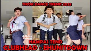 NEW TIKTOK DANCE TREND 2023  CLUB HEAD BY EHUNNITDOWN HAMPAS TREND BANG BANG [upl. by Zipporah]