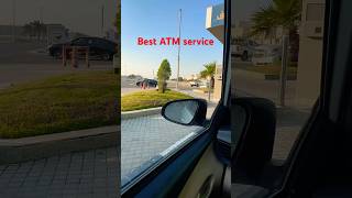 Best country ATM service this is Saudi Arabia saudihousedriver vlog vlogaftercollege [upl. by Adnilrem]