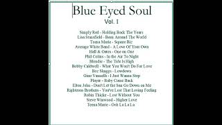 Blue Eyed Soul Vol 1 [upl. by Nohpets741]