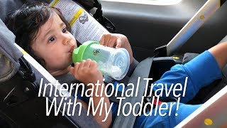 International Travel with a Toddler Tips and Product MustHaves [upl. by Hanikehs]