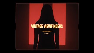 Vintage Viewfinders  Retro Viewfinders For Any Software 4K [upl. by Ardelle]