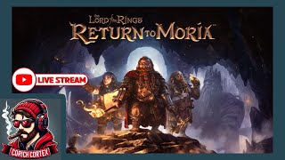 The Lord of the Rings  Return to Moria  Pt 2 Live Stream [upl. by Doowle235]