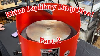 Rhino Lapidary DeepDive Part 2 Lapmaster [upl. by Jess]