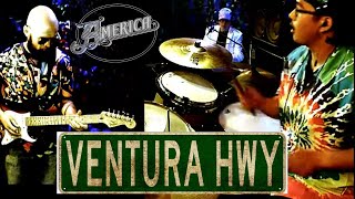 America  Ventura Highway Cover Song [upl. by Alimhaj]