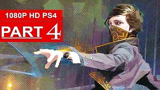 DISHONORED 2 Gameplay Walkthrough Part 4 1080p HD PS4  No Commentary [upl. by Nnairret]