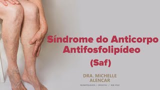 Síndrome do Anticorpo Antifosfolipídeo SAF [upl. by Cavill]