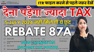 Income Tax Utility update Rebate 87A not allowed  Income tax Calculation changed from 5 July 2024 [upl. by Aknaib]