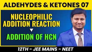 LEC07  WARNING Nucleophilic Addition Reaction with HCN Cyanohydrin formation [upl. by Markman]