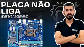 PLACA MÃE GIGABYTE GAH61MS1 NÃO LIGA NEM GERA VÍDEO  RESOLVIDO [upl. by Zoeller]