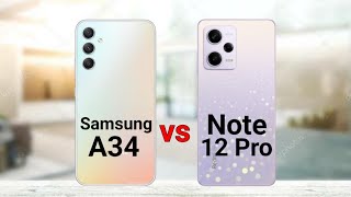 Samsung Galaxy A34 vs Redmi Note 12 Pro [upl. by Sherrard403]