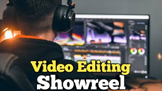 Video Editing ShowReel  Portfolio [upl. by Betteann]