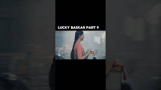 Lucky baskar part 9 shorts luckybaskhar [upl. by Yhtuv31]