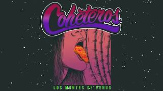 Coheteros  Los Montes de Venus 2019  Full EP [upl. by Merchant]