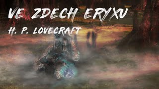 H P Lovecraft  Ve zdech Eryxu CZ Horor [upl. by Faith]