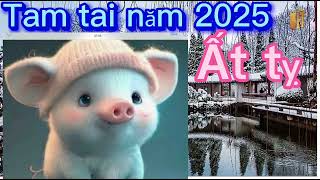 Tuổi gặp tam tai năm ất tỵ  2025 [upl. by Mazel512]