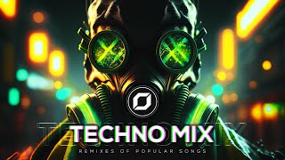 TECHNO MIX 2023 💣 Remixes Of Popular Songs 💣 Only Techno Bangers [upl. by Prouty]