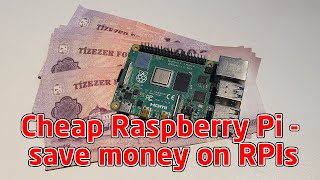 Cheap Raspberry Pi  save money when buying a Raspberry Pi [upl. by Westberg]