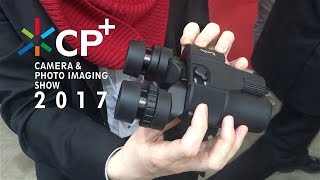 Kenko Binoculars with Image Stabilization System presented at CP2017 [upl. by Celtic]