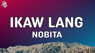 NOBITA  IKAW LANG Lyrics [upl. by Anialeh]