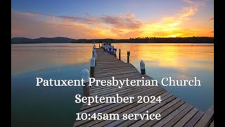 September 22 2024 Sunday Worship Service  1045 am [upl. by Assilana]