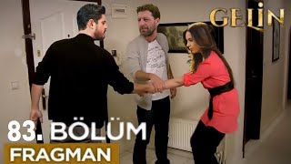 Gelin 83 Gölüm Fragmanı Defol Burada [upl. by Harwell984]