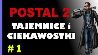 Postal 2  Tajemnice i Ciekawostki 1 [upl. by Eniarda]