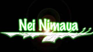 Nei Nimaua [upl. by Ainsworth]