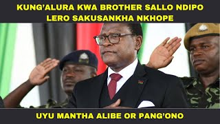 KUNG’ALURA KWA BROTHER SALLO NDIPO LERO SAKUSANKHA NKHOPE [upl. by Marni]