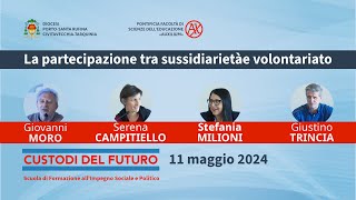 La partecipazione tra sussidiarietà e volontariato I Moro [upl. by Asiuol]