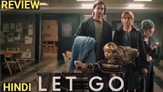 Let Go 2024 Movie Review  let go trailer hindi  let go netflix [upl. by Edina]