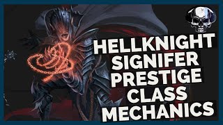 Pathfinder WotR Beta  Hellknight Signifer Prestige Class MechanicsOverview [upl. by Hatnamas]