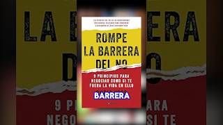 ROMPE LA BARRERA DEL NO 👉 LIBRO DE PERSUASIÓN persuasion desarrollopersonal [upl. by Cuthburt]