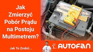 Jak Zmierzyć Pobór Prądu na Postoju Multimetrem [upl. by Mohl]