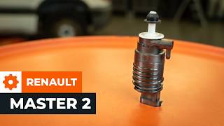 Scheibenwaschpumpe bei RENAULT MASTER 2 Kastenwagen wechseln AUTODOC TUTORIAL [upl. by Hatokad]