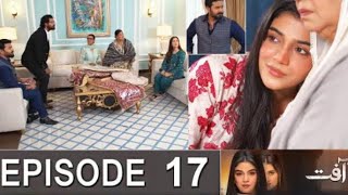 Aafat Episode 17 promo  Aafat Episode 16 Review  Aafat Episode 17 Teaser  ZA Drama Review [upl. by Boot]