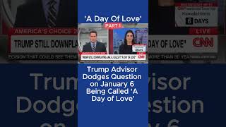 Trump Advisor Dodges Question on January 6 Being Called ‘A Day of Love’ PART 1 Trump January6 [upl. by Bigelow]