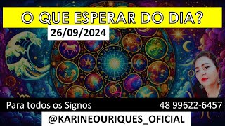 HORÓSCOPO 260924 Conselho Tarot Cigano karineouriques [upl. by Ruon]