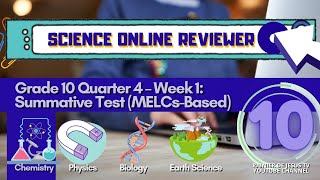 Science 10 Quarter 4 Week 1 Online Reviewer for Summative Test [upl. by Parker]