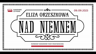 Narodowe Czytanie 2023  quotNad Niemnemquot [upl. by Eldrida]