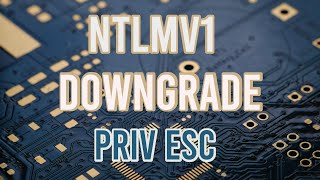 NTLMv1 Downgrade Active Directory Privilege Escalation Tutorial [upl. by Onailerua52]