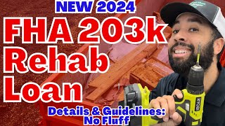 2024 FHA 203K renovation loan requirements and guidelines FHA 203 standard v 203k limited [upl. by Merwyn]